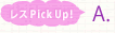 ���XPickUp! A.