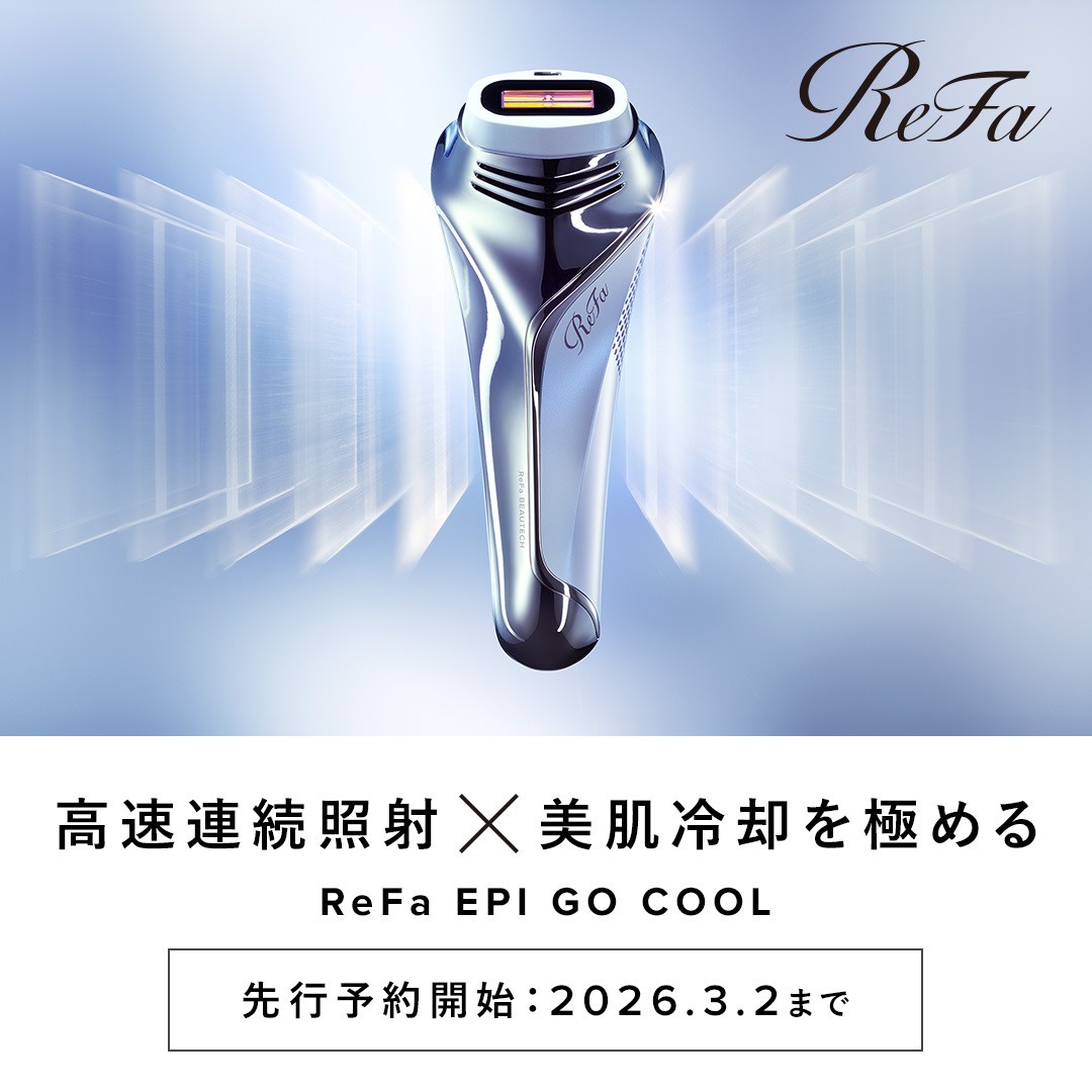�V���i�uReFa EPI GO COOL�v�y�V�s��ɂĐ�s�\��J�n�I2026/3/2�܂�